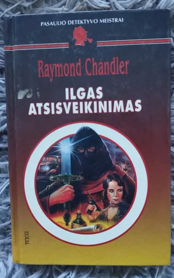 Ilgas atsisveikinimas - Raymond Chandler, knyga