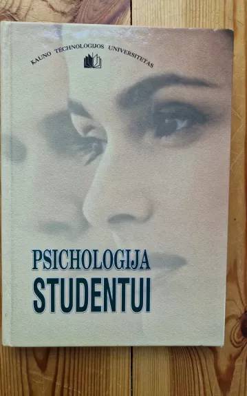 “Psichologija Studentui” (KTU) - Gražina Matulienė, knyga