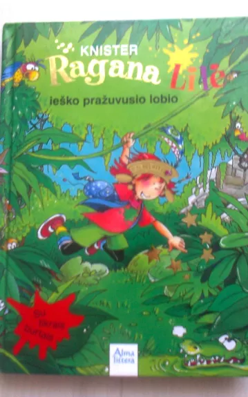 Ragana Lilė ieško pražuvusio lobio
