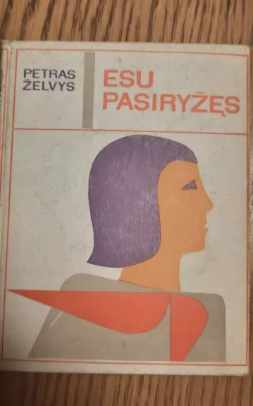 Esu pasiryžęs