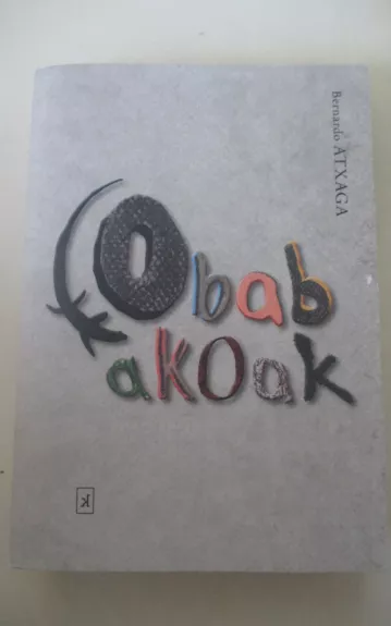 Obabakoak - Bernardo Atxaga, knyga 1