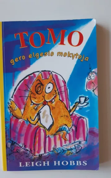 Tomo gero elgesio mokytoja