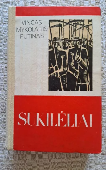 Sukilėliai - Vincas Mykolaitis-Putinas, knyga 1