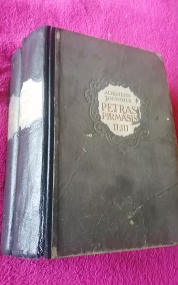 Petras pirmasis (I,II,III tomai)