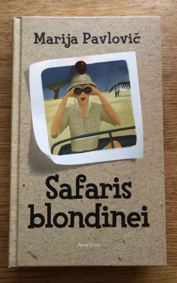 Safaris blondinei - Marija Pavlovič, knyga 1