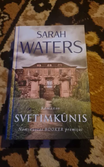 Svetimkūnis - Sarah Waters, knyga