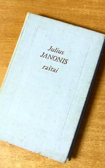 Raštai - Julius Janonis, knyga
