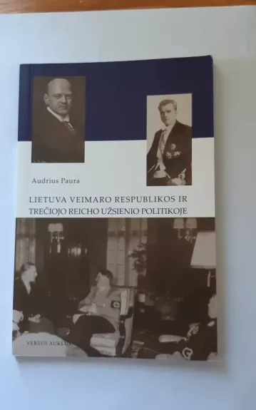 Lietuva Veimaro Respublikos ir Trečiojo Reicho užsienio politikoje
