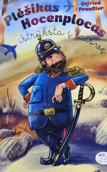 Plėšikas Hocenplocas ištrūksta į laisvę