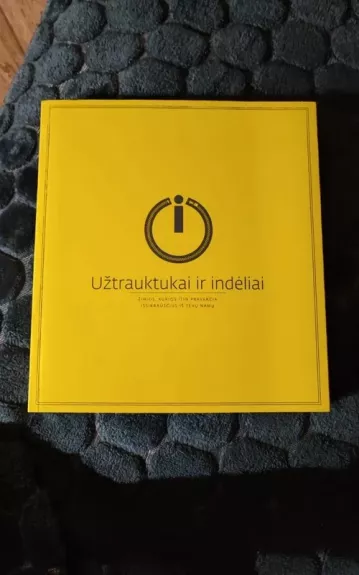 Uztrauktukai ir indeliai - Autorių Kolektyvas, knyga