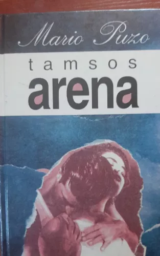 Tamsos arena - Mario Puzo, knyga 1