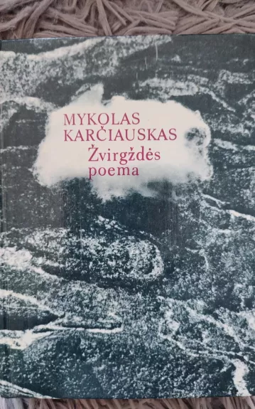 Žvirgždės poema - Mykolas Karčiauskas, knyga