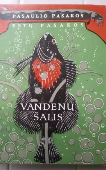 Vandenų šalis. Estų pasakos