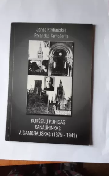 Kuršėnų kunigas kanauninkas V. Dambrauskas (1941)