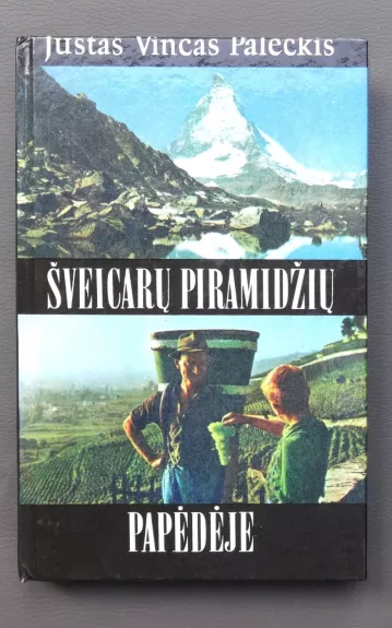 Šveicarų piramidžių papėdėje