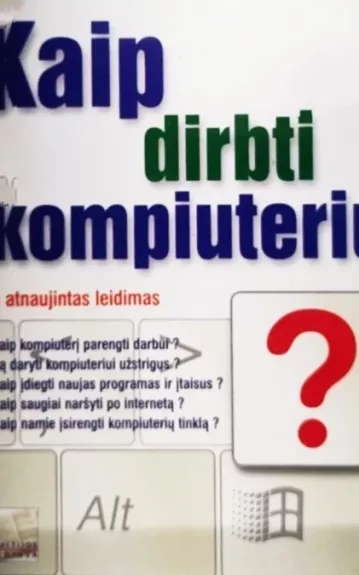 Kaip dirbti kompiuteriu - Bangimantas Starkus, Mindaugas  Starkus, knyga