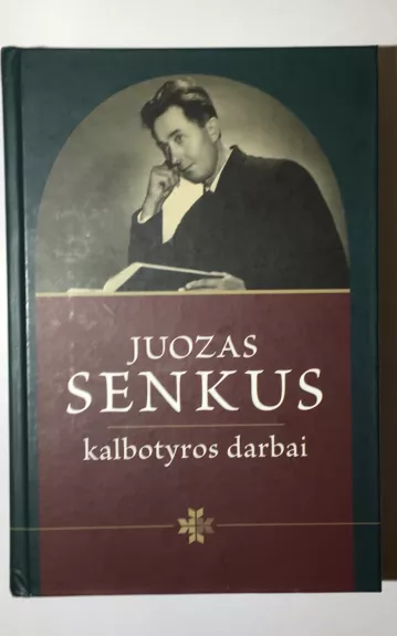 Kalbotyros darbai - Juozas Senkus, knyga