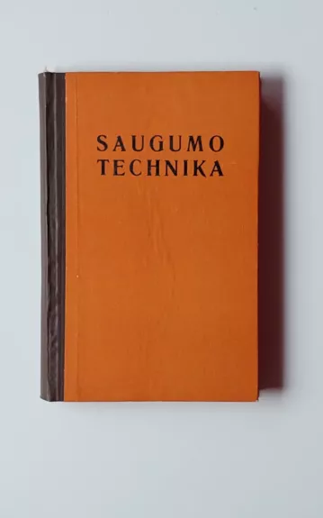 Saugumo technika - Inž. J. Bezekavičius, knyga 1