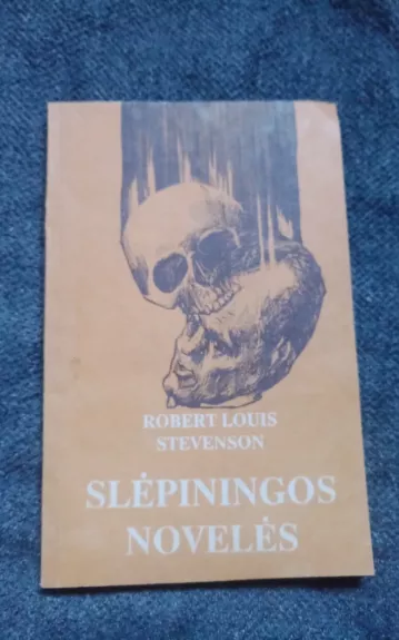 Slėpiningos novelės - Robert Louis Stevenson, knyga