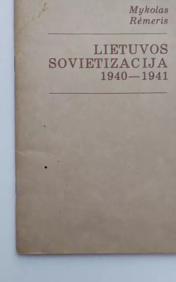 Lietuvos sovietizacija 1940-1941