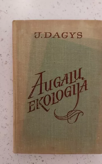 Augalų ekologija - Jonas Dagys, knyga