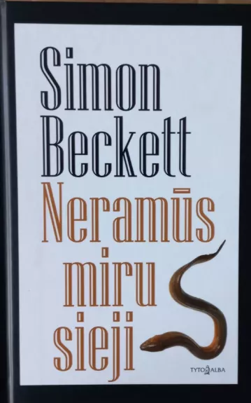 Neramūs mirusieji - Simon Beckett, knyga