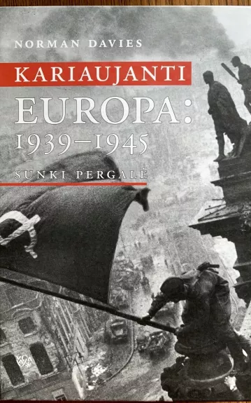 Kariaujanti Europa: 1939-1945