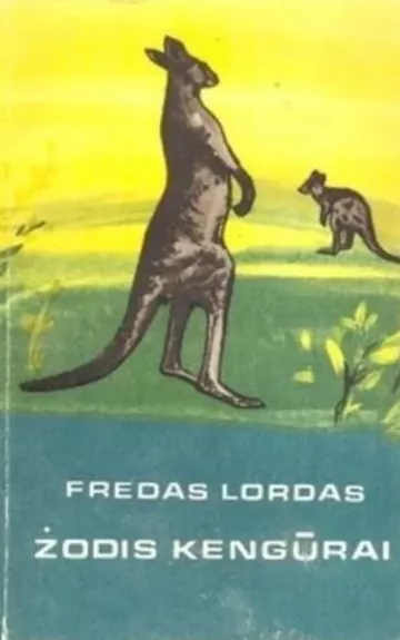 Žodis kengūrai - Fredas Lordas, knyga