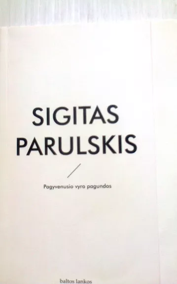 Pagyvenusio vyro pagundos - Sigitas Parulskis, knyga