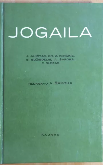 Jogaila - Adolfas Šapoka, knyga 1