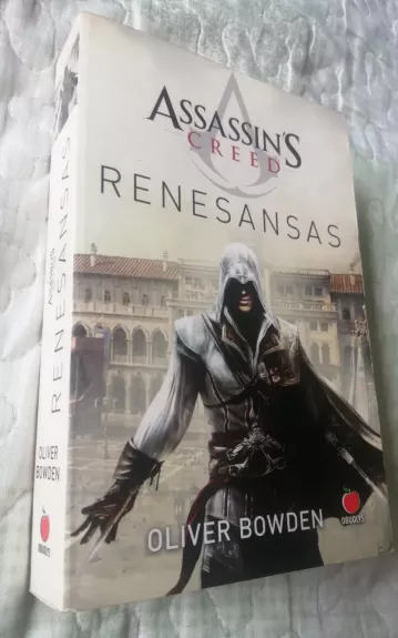 Assassin's Creed Renesansas - Bowden Oliver, knyga 1