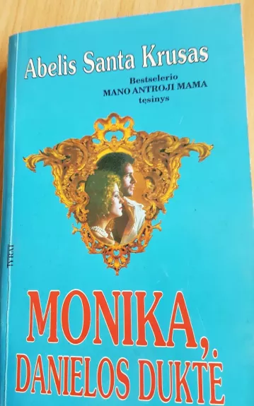 Monika, Danielos duktė