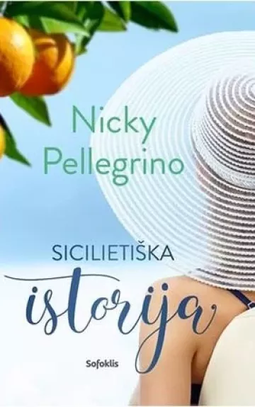Sicilietiška istorija - Nicky Pellegrino, knyga