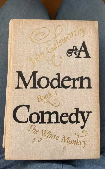 A modern comedy: the white monkey. Book 1