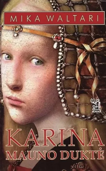 Karina, Mauno duktė - Mika Waltari, knyga