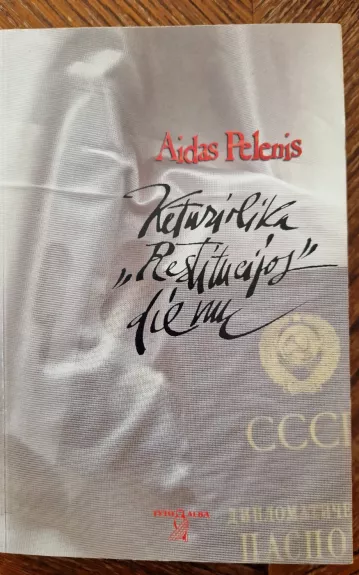 Keturiolika "Restitucijos" dienų