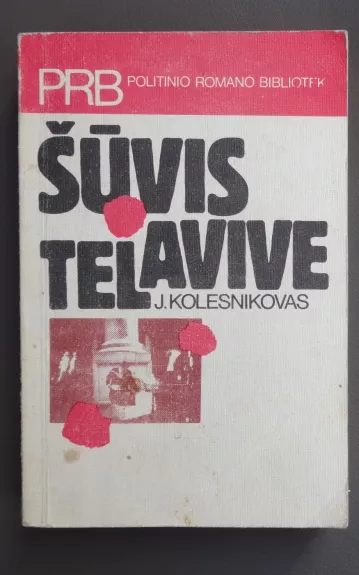 ŠŪVIS TEL AVIVE - J. Kolesnikovas, knyga