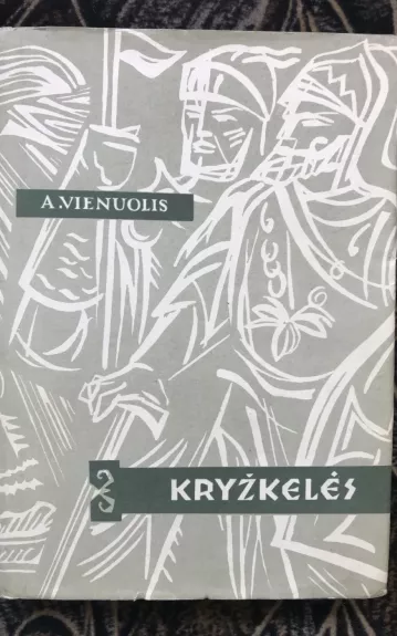 Kryžkelės - Antanas Vienuolis, knyga