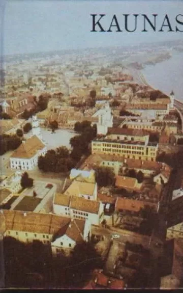 Kaunas - Ramutė Macienė, knyga