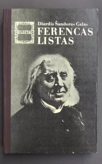 Ferencas Listas - Autorių Kolektyvas, knyga