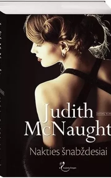 Nakties šnabždesiai - Mcnaught Judith, knyga