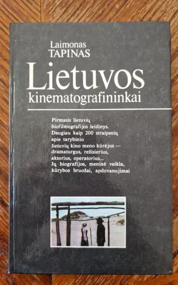 Lietuvos kinematografininkai - Laimonas Tapinas, knyga 1