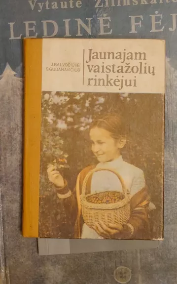 Jaunajam vaistažolių rinkėjui