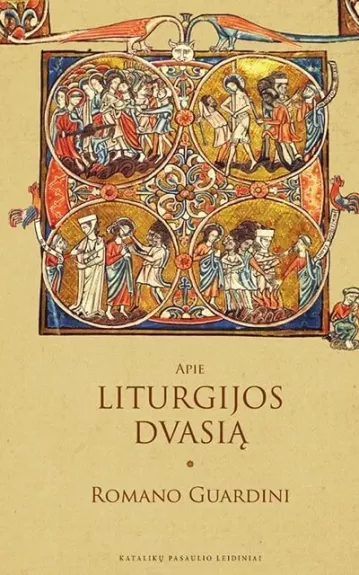 Apie liturgijos dvasią - Romano Guardini, knyga