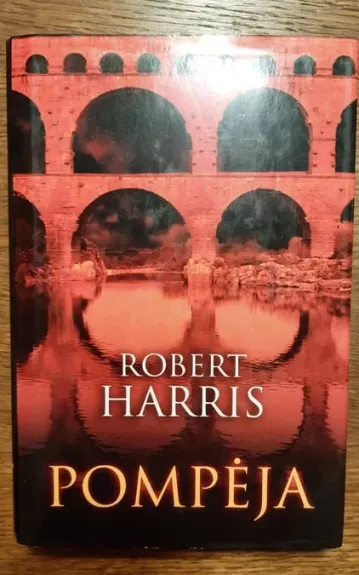 Pompėja - Robert Harris, knyga 1