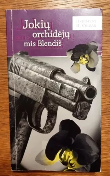 Jokių orchidėjų, mis Blendiš