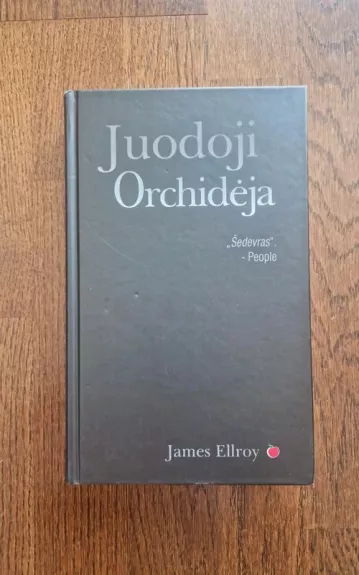 Juodoji orchidėja - James E L, knyga 1