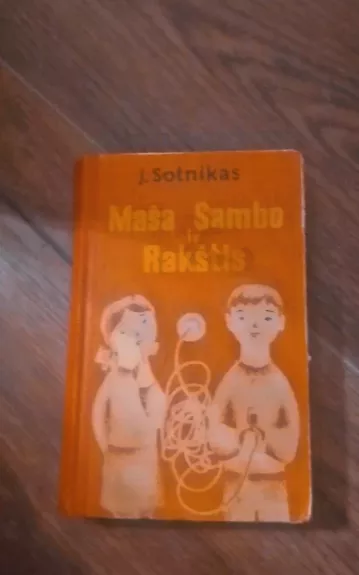 Maša Sambo ir Rakštis