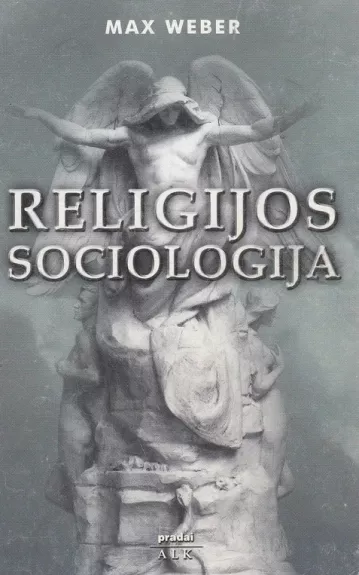 Religijos sociologija - Max Weber, knyga