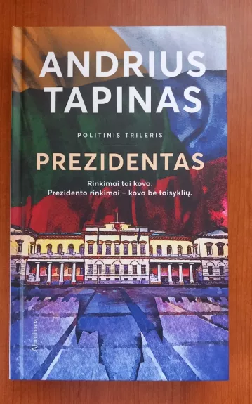 Prezidentas - TAPINAS ANDRIUS, knyga